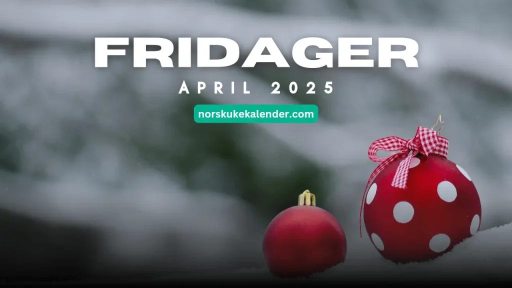 fridager 2025, fridager april 2025