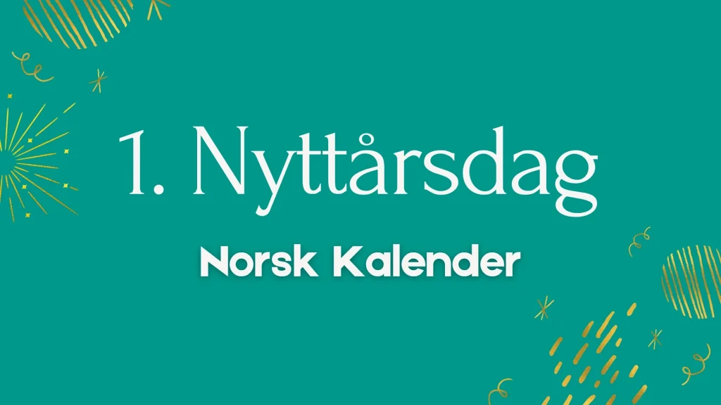 forste Nyttårsdag 2026 i Norsk kalender